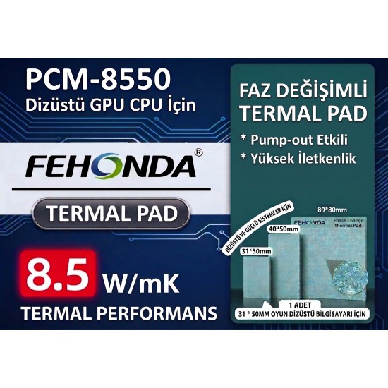 Fehonda PCM8550 PTM 40x80x025 8.5W/Mk Faz Değişimli Thermal Pad/Macun